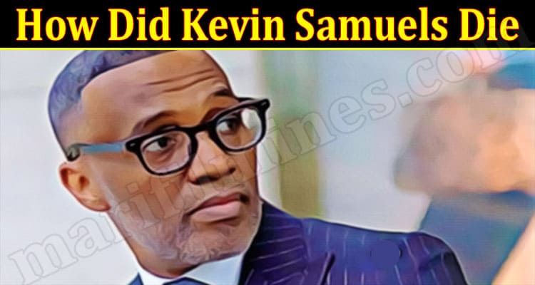 Latest News How Did Kevin Samuels Die