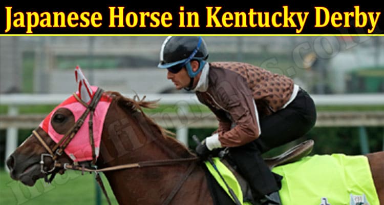 Latest News Japanese Horse in Kentucky Derby