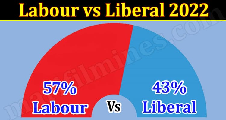 Latest News Labour Vs Liberal 2022