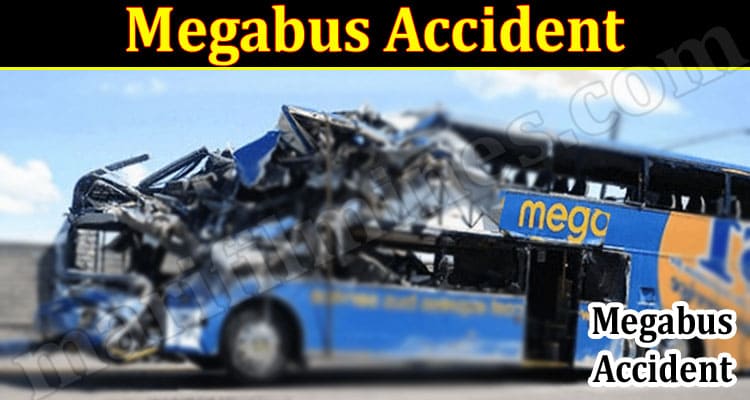 Latest News Megabus Accident