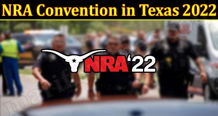 Latest News NRA Convention in Texas 2022