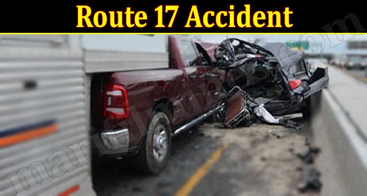 Latest News Route 17 Accident
