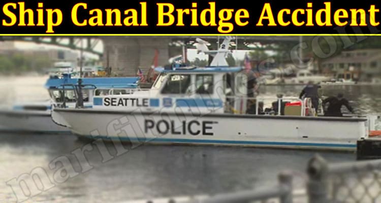 Latest News Ship Canal Bridge Accident