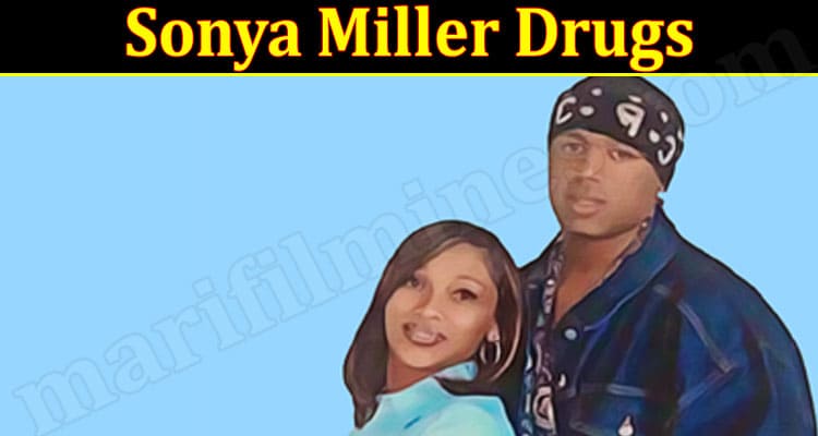 Latest News Sonya Miller Drugs