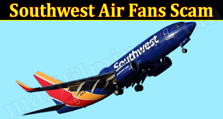Latest News Southwest Air Fans Scam