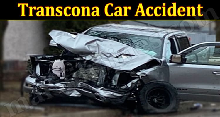 Latest News Transcona Car Accident