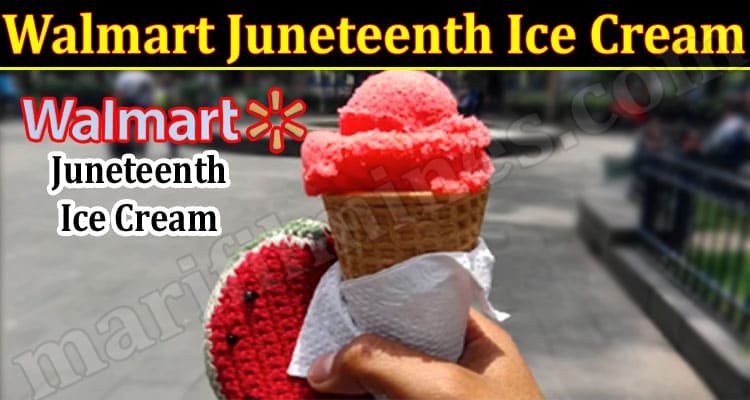 Latest News Walmart Juneteenth Ice Cream
