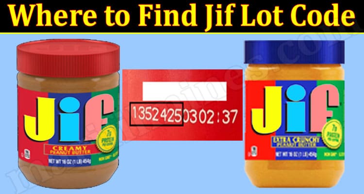 Latest News Where to Find Jif Lot Code