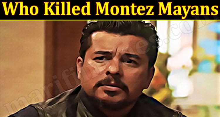 Latest News Who Killed Montez Mayans