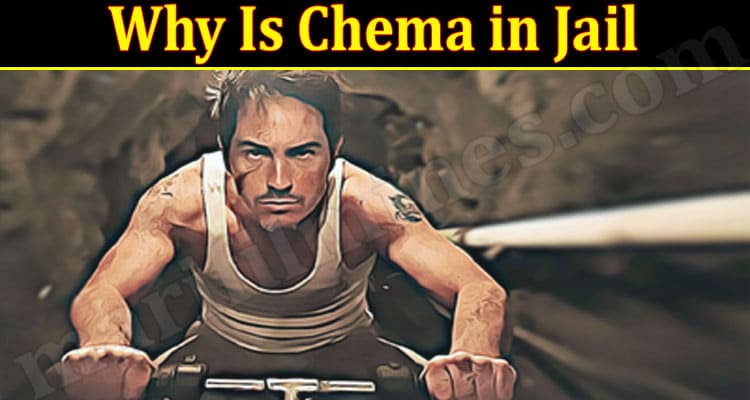 Latest News Why Is Chema in Jail