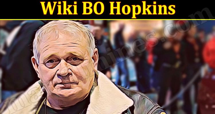 Latest News Wiki BO Hopkins