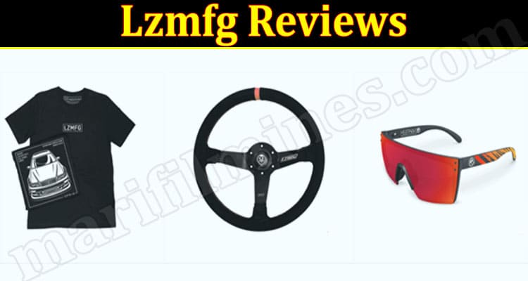 Lzmfg Online Website Reviews