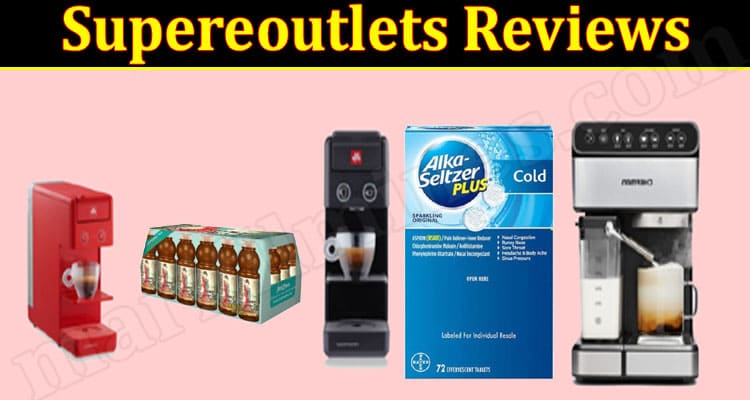 Supereoutlets Online Website Reviews