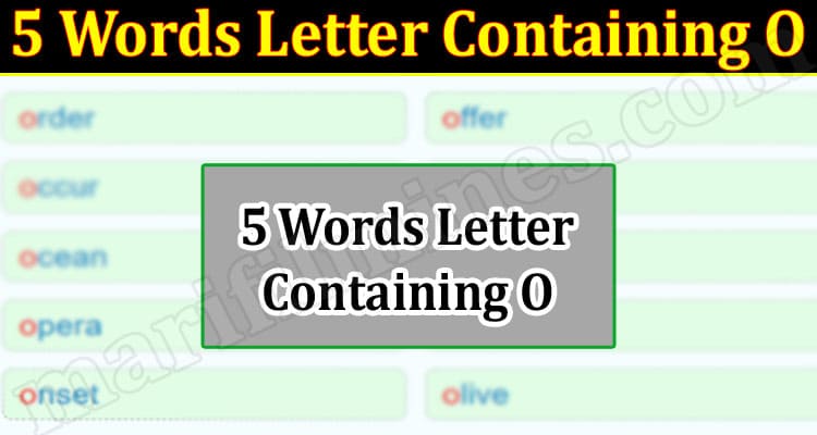 Gaming Tips 5 Words Letter Containing O