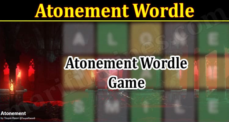 Gaming Tips Atonement Wordle