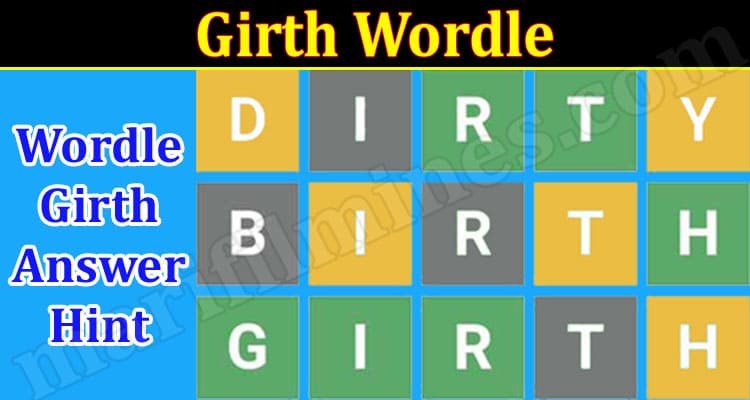 Gaming Tips Girth Wordle