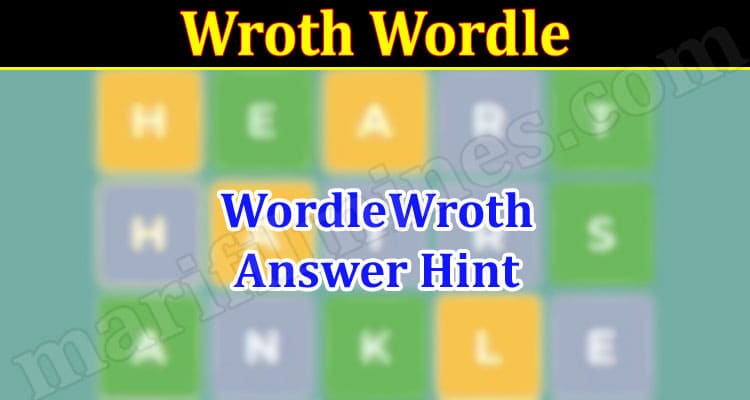 Gaming Tips Wroth Wordle