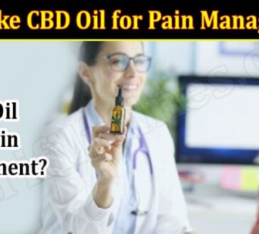 How to Can I Take CBD Oil for Pain Management