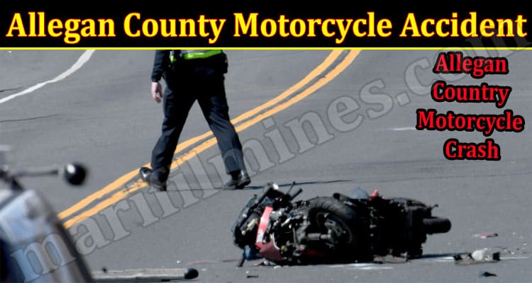 Latest News Allegan County Motorcycle Accident