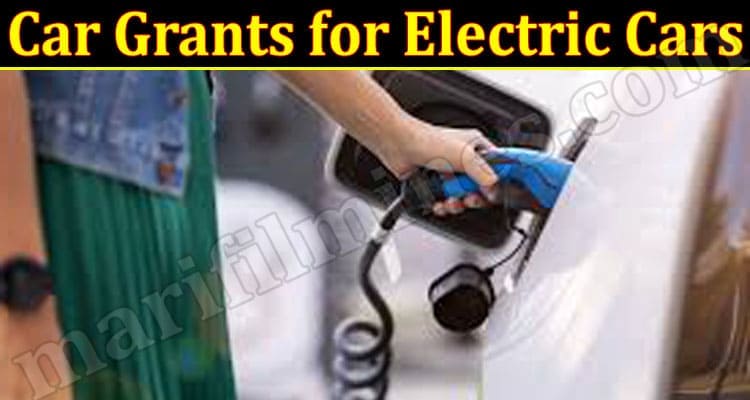 Latest News Car Grants for Electric Cars