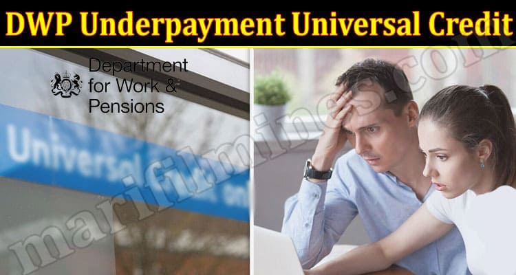 Latest News DWP Underpayment Universal Credit