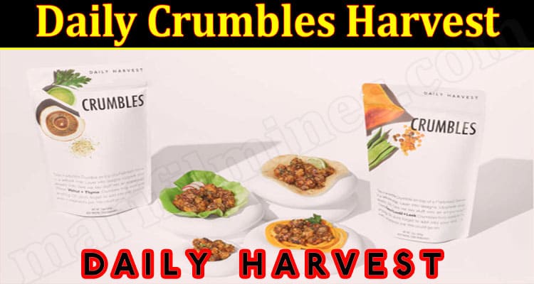 Latest News Daily Crumbles Harvest