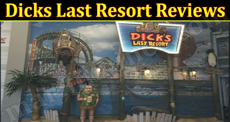 Latest News Dicks-Last-Resort-Reviews