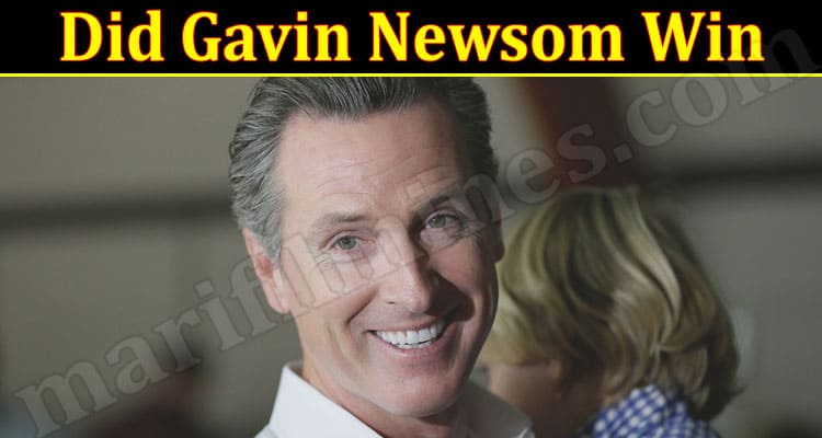 Latest News Did Gavin Newsom Win