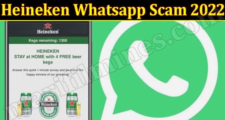 Latest News Heineken Whatsapp Scam 2022