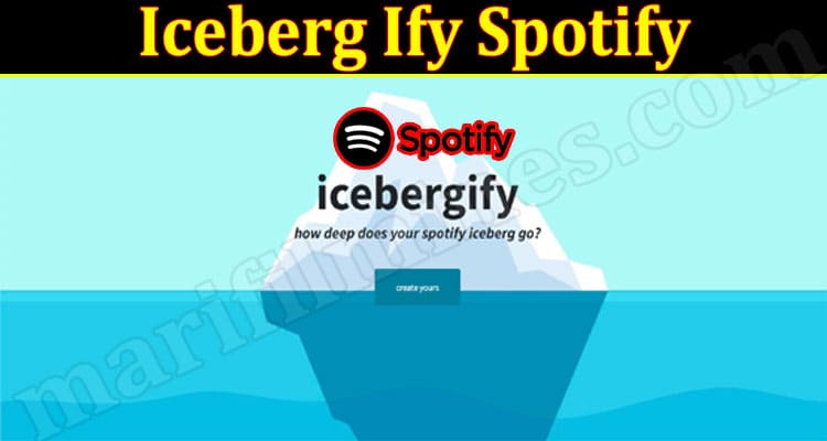 Latest News Iceberg Ify Spotify