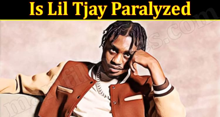 Latest News Is Lil Tjay Paralyzed