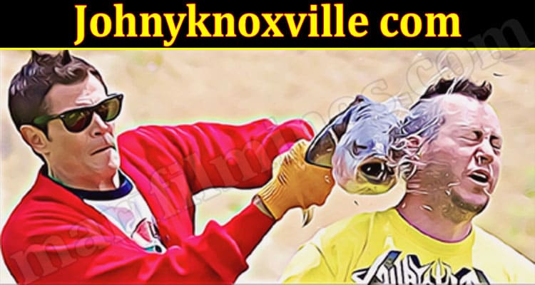 Latest News Johnyknoxville com