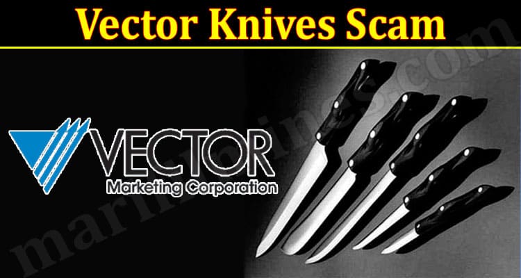 Latest News Vector Knives Scam