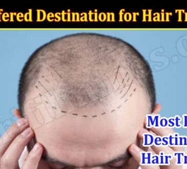 Turkey Is the Most Prefered Destination for Hair Transplant