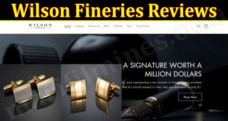 Wilson Fineries Online Website Reviews