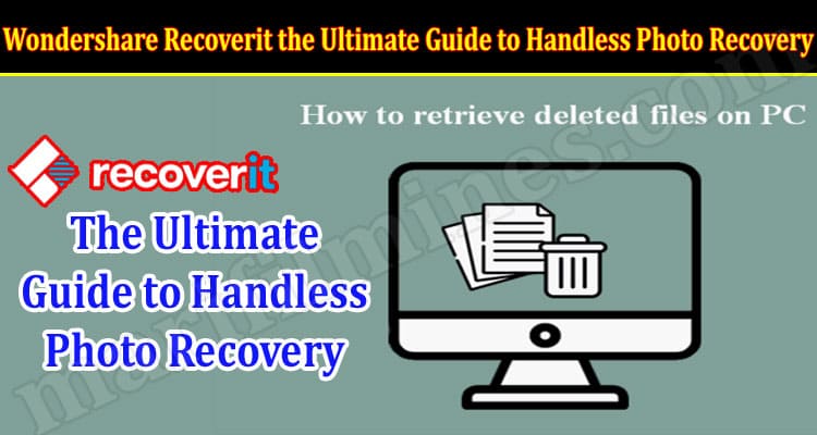 Wondershare Recoverit the Ultimate Guide to Handless Photo Recovery