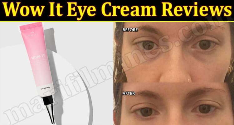 Wow It Eye Cream Online Product Reviews