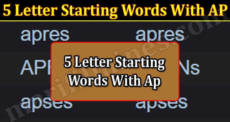 Gaming Tips 5 Letter Starting Words with AP