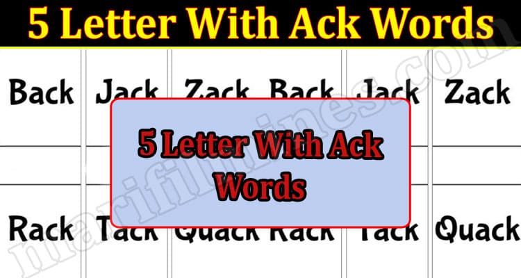 Gaming Tips 5 Letter With Ack Words