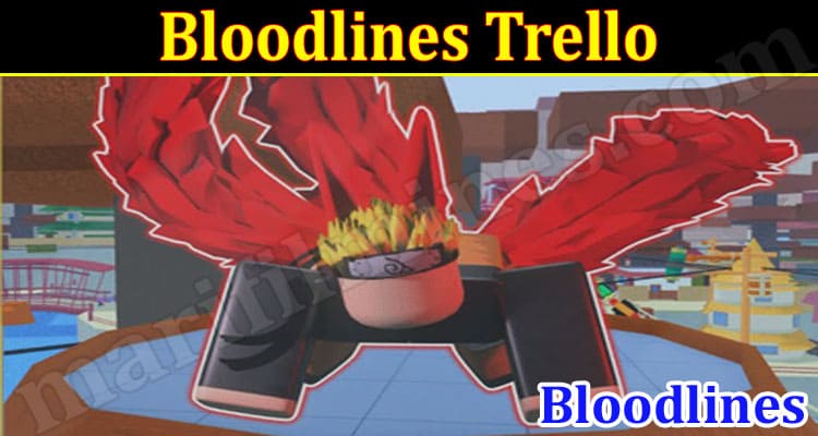 Gaming Tips Bloodlines Trello