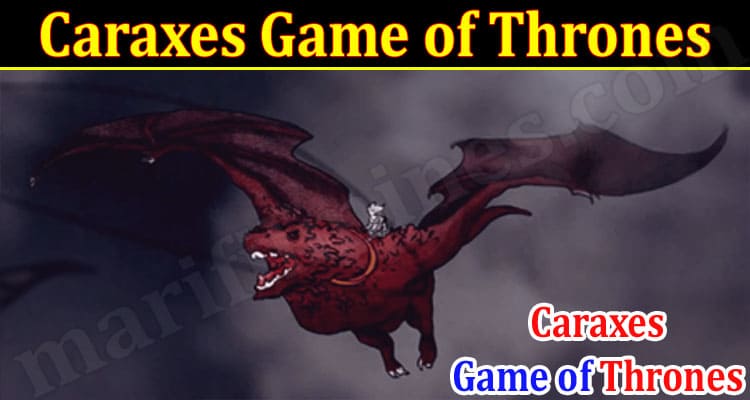 Gaming Tips Caraxes Game of Thrones
