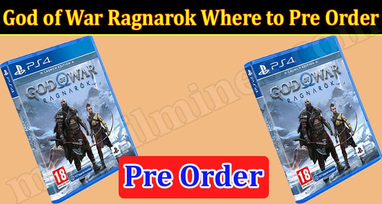 Gaming Tips God of War Ragnarok Where to Pre Order