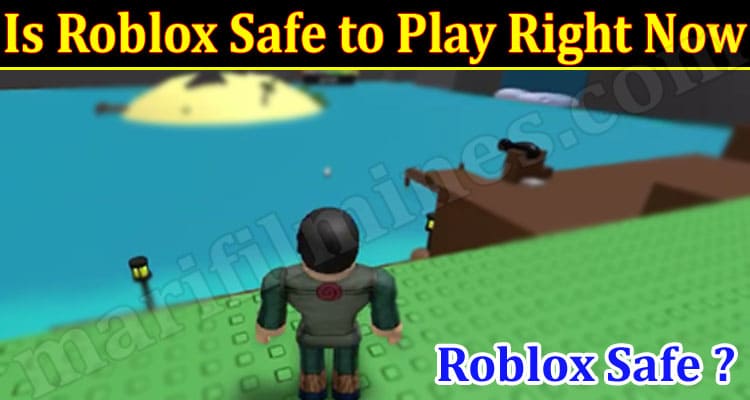 Gaming Tips Is Roblox Safe to Play Right Now