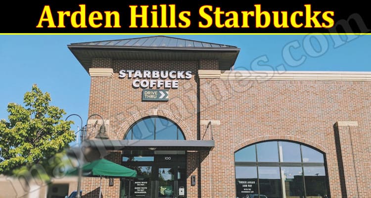 Latest News Arden Hills Starbucks