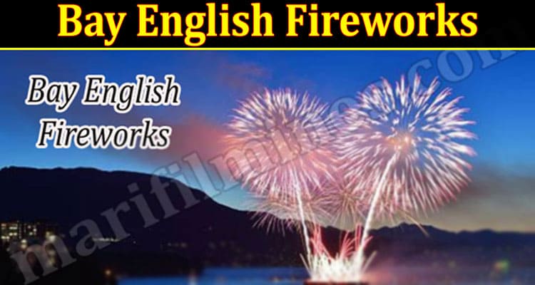 Latest News Bay English Fireworks