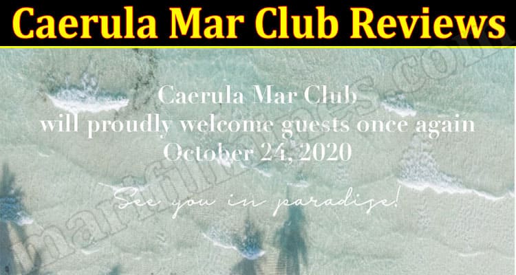 Latest News Caerula Mar Club Reviews