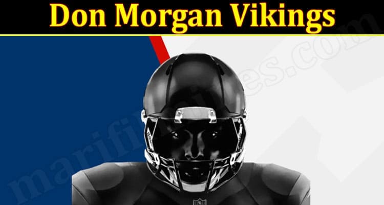 Latest News Don Morgan Vikings