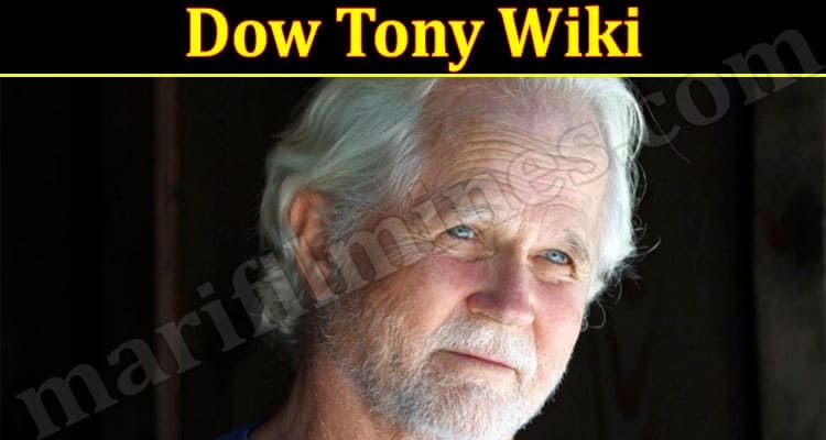 Latest News Dow Tony Wiki