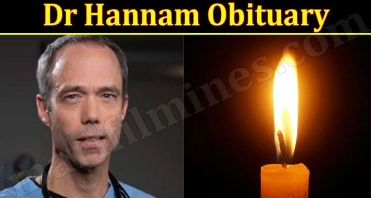Latest News Dr Hannam Obituary
