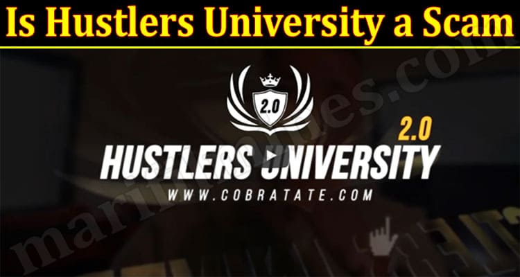 Latest News Is Hustlers University a Scam